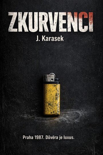 Obálka knihy Zkurvenci