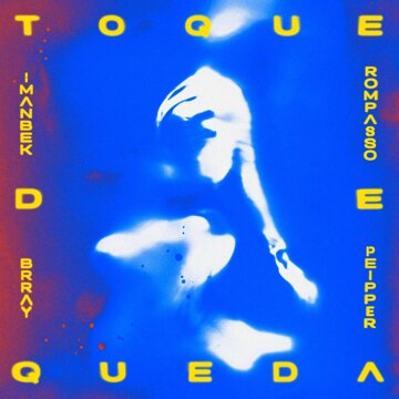 Obálka uvítací melodie TOQUE DE QUEDA (feat. Peipper)