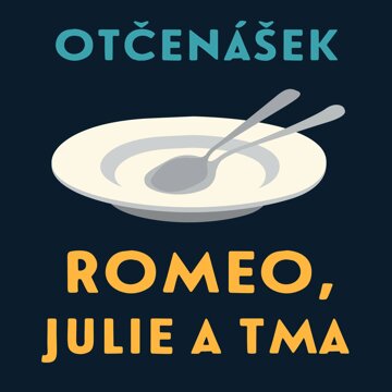 Obálka audioknihy Romeo, Julie a tma