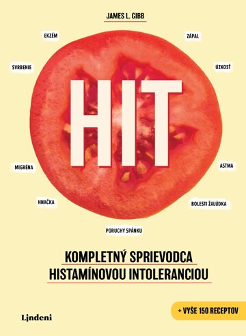 Obálka knihy HIT: Kompletný sprievodca histamínovou intoleranciou