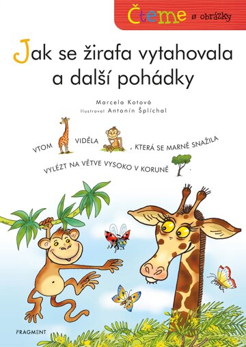 Obálka knihy Čteme s obrázky – Jak se žirafa vytahovala a další pohádky