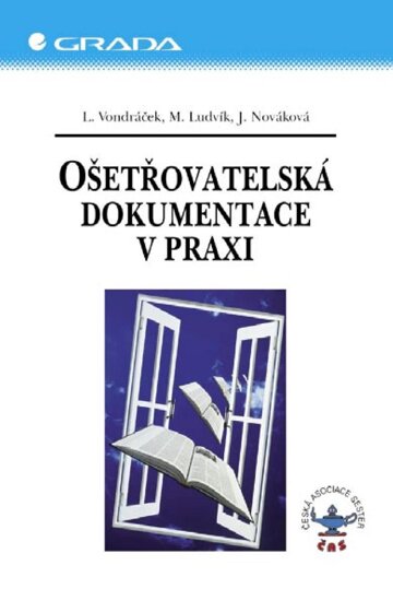 Obálka knihy Ošetřovatelská dokumentace v praxi