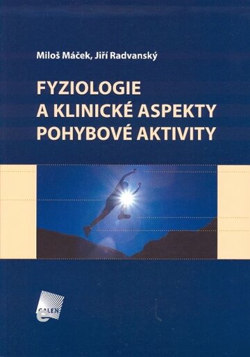 Obálka knihy Fyziologie a klinické aspekty pohybové aktivity