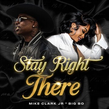 Obálka uvítací melodie Stay Right There (feat. BIG BO)
