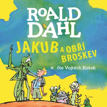 Obálka audioknihy Jakub a obří broskev