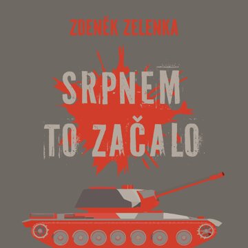Obálka audioknihy Srpnem to začalo