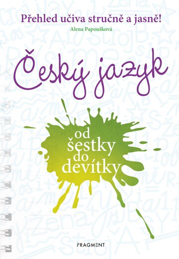 Obálka knihy Český jazyk od šestky do devítky