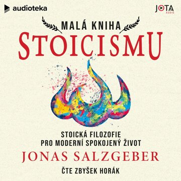 Obálka audioknihy Malá kniha stoicismu