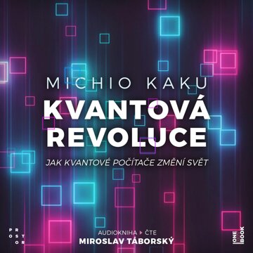 Obálka audioknihy Kvantová revoluce: Jak kvantové počítače změní svět