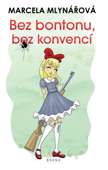 Obálka knihy Bez bontonu, bez konvencí