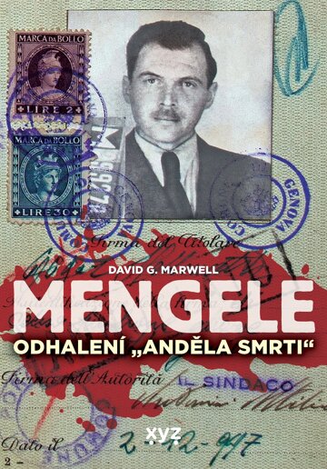 Obálka knihy Mengele: Odhalení Anděla smrti