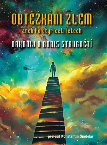 Obálka knihy Obtěžkáni zlem aneb Po čtyřiceti letech