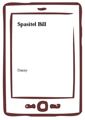 Obálka knihy Spasitel Bill