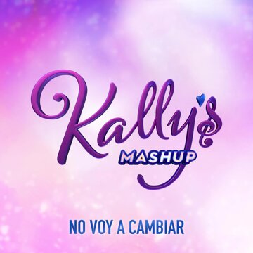 Obálka uvítací melodie No Voy a Cambiar (Kally's Mashup Theme: Key of Life)