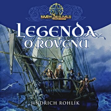 Obálka audioknihy Brány Skeldalu - první díl: Legenda o Rovenu