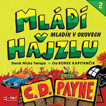 Obálka audioknihy Mládí v hajzlu 2: Mladík v okovech