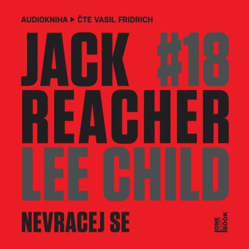 Obálka audioknihy Jack Reacher: Nevracej se