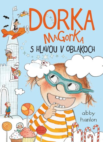 Obálka knihy Dorka Magorka s hlavou v oblakoch