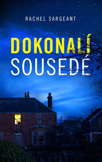 Obálka knihy Dokonalí sousedé