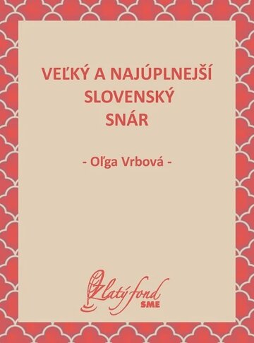 Obálka knihy Veľký a najúplnejší slovenský snár