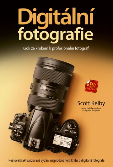 Obálka knihy Digitální fotografie: Krok za krokem k profesionální fotografii