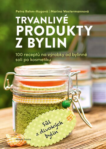 Obálka knihy Trvanlivé produkty z bylin