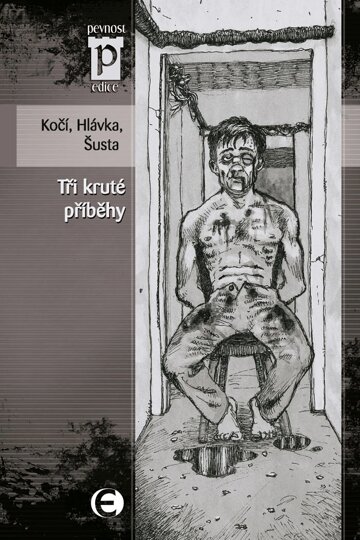 Obálka knihy Tři kruté příběhy