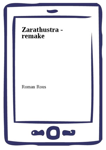 Obálka knihy Zarathustra - remake