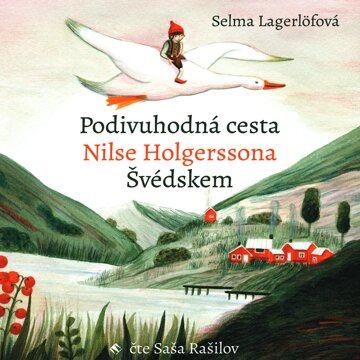 Obálka audioknihy Podivuhodná cesta Nilse Holgerssona Švédskem
