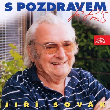 Obálka audioknihy S pozdravem Jiří Sovák