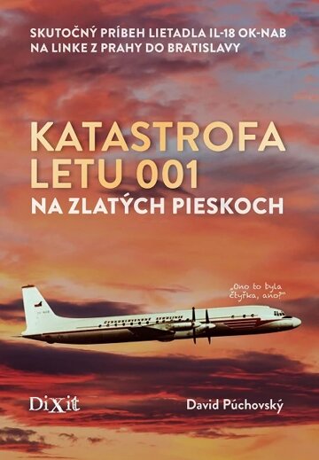 Obálka knihy Katastrofa letu 001 na Zlatých pieskoch