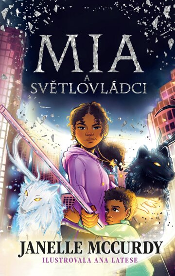 Obálka knihy Mia a světlovládci