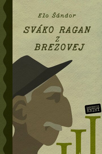 Obálka knihy Sváko Ragan z Brezovej III.