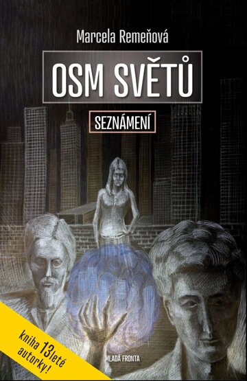 Obálka knihy Osm světů: Seznámení