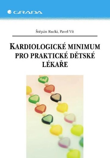Obálka knihy Kardiologické minimum pro praktické dětské lékaře