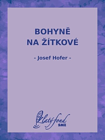 Obálka knihy Bohyně na Žítkové