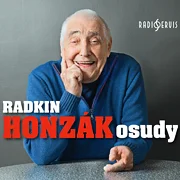 Radkin Honzák: Osudy