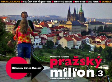 PRAŽSKÝ MILION / Sezóna první . part 3: Vanilka