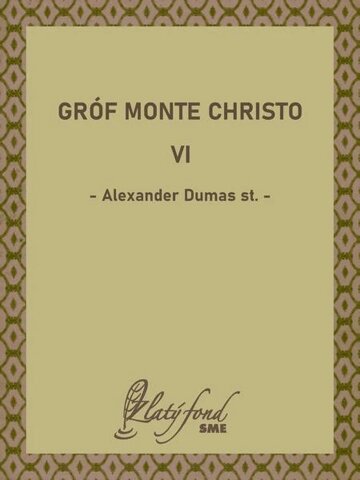 Obálka knihy Gróf Monte Christo VI