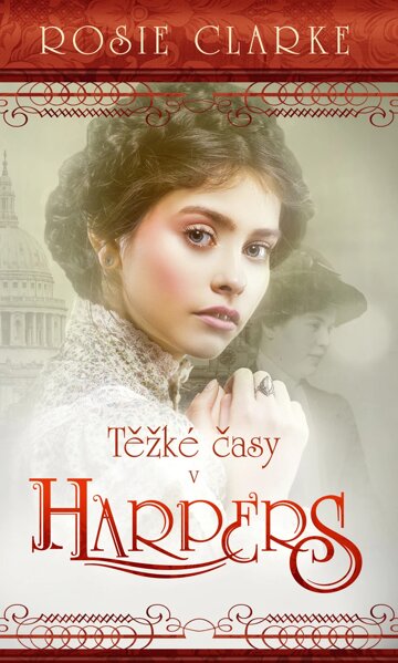 Obálka knihy Těžké časy v Harpers