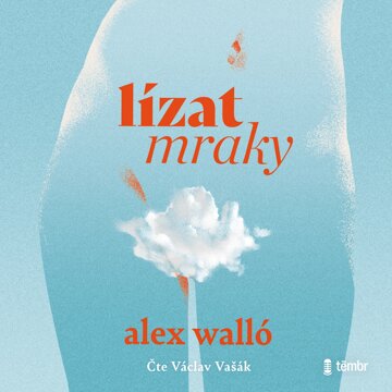 Obálka audioknihy Lízat mraky