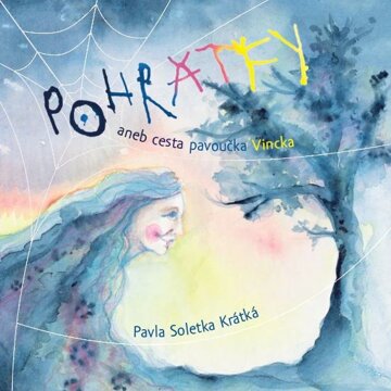 Obálka audioknihy POHRÁTKY aneb cesta pavoučka Vincka