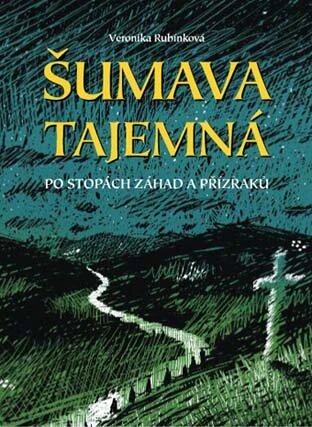 Obálka knihy Šumava tajemná