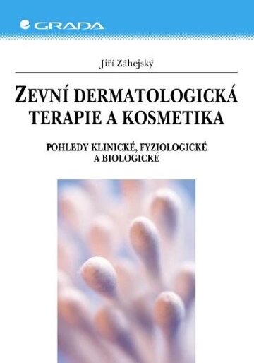 Obálka knihy Zevní dermatologická terapie a kosmetika