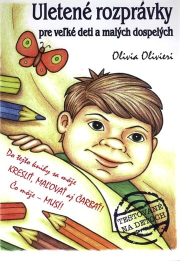 Obálka knihy Uletené rozprávky pre veľké deti a malých dospelých