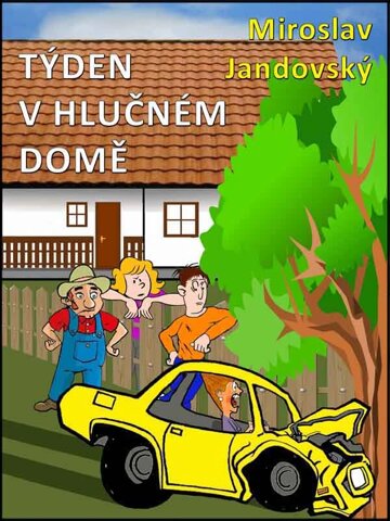 Obálka knihy Týden v hlučném domě