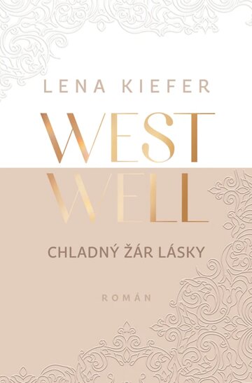 Obálka knihy Westwell - Chladný žár lásky