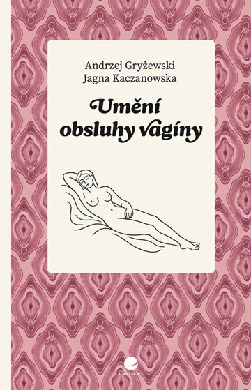 Obálka knihy Umění obsluhy vagíny