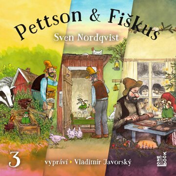 Obálka audioknihy Dobrodružství kocoura Fiškuse a dědy Pettsona 3