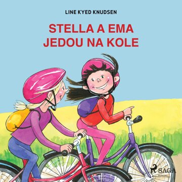 Obálka audioknihy Stella a Ema jedou na kole